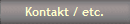Kontakt / etc.